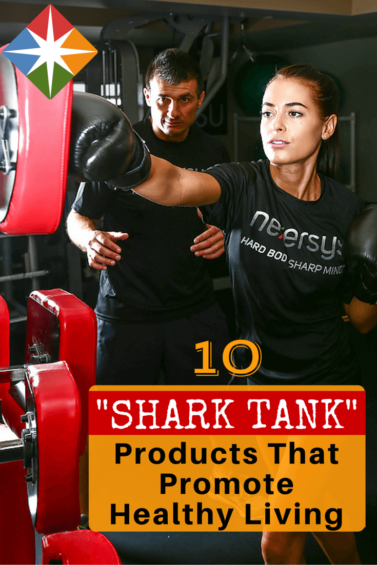 Shark Tank' Products That Help You Live Healthier