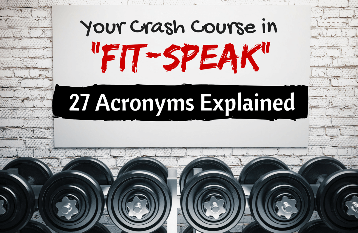 What in the WOD? Confusing Fitness Acronyms Explained