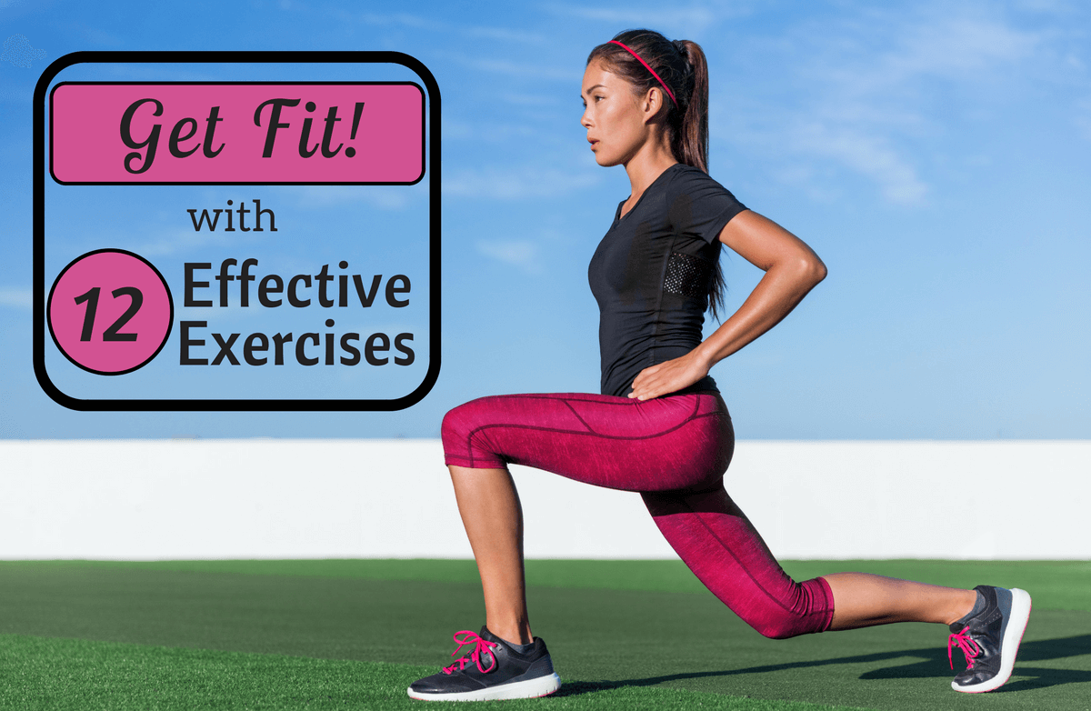 The Only 12 Exercises You Need to Get in Shape