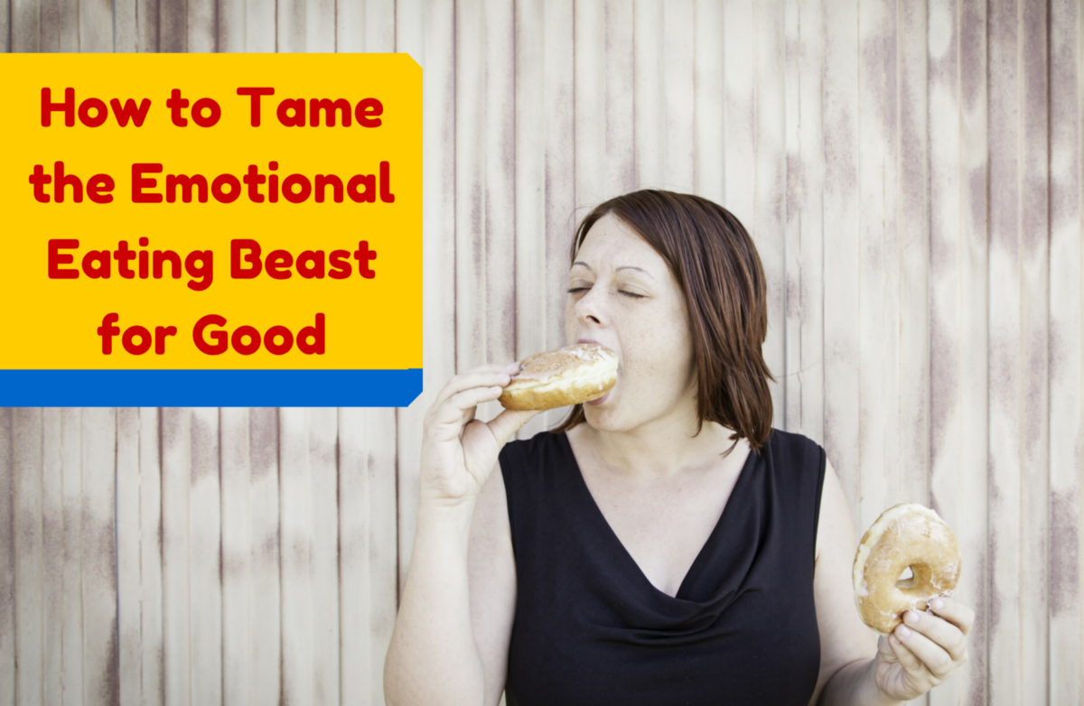 Tame the Emotional Eating Beast for Good