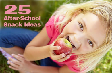 25 After-School Snack Ideas