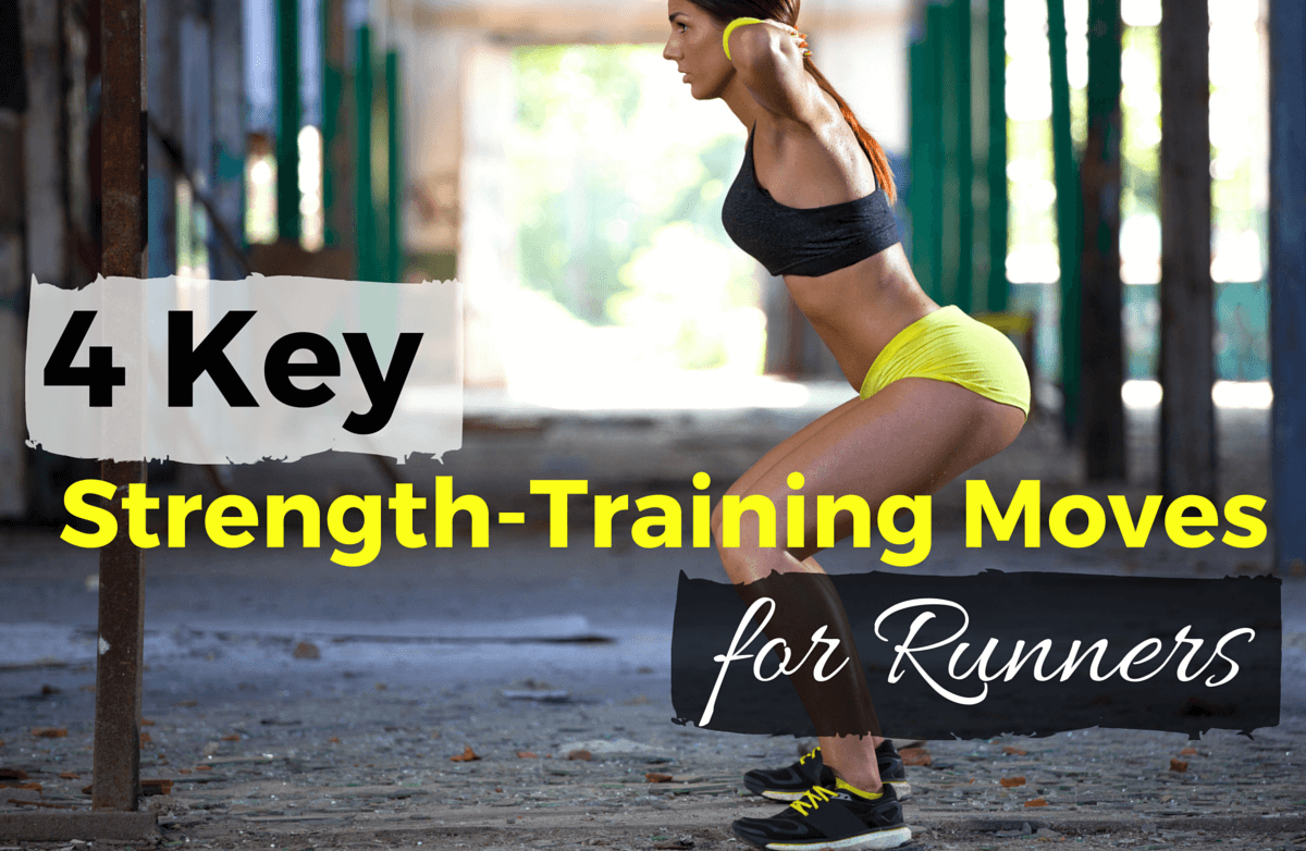 4 Must-Do Strength Training Exercises for Runners