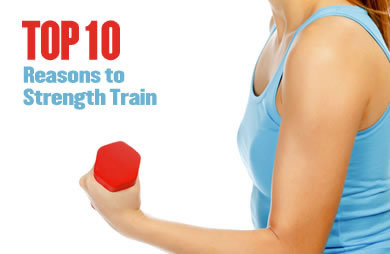 Top 10 Reasons to Strength Train