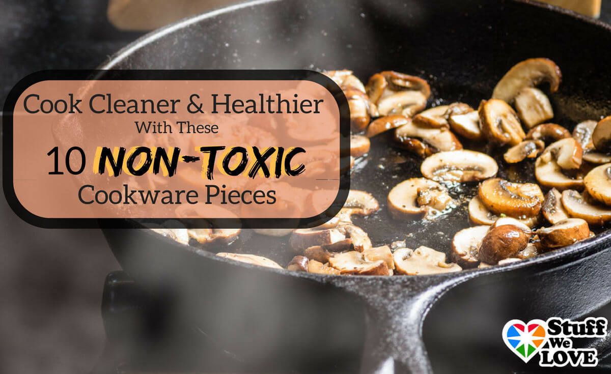 Stir, Sear and Sauce With These 10 Non-Toxic Cookware Items