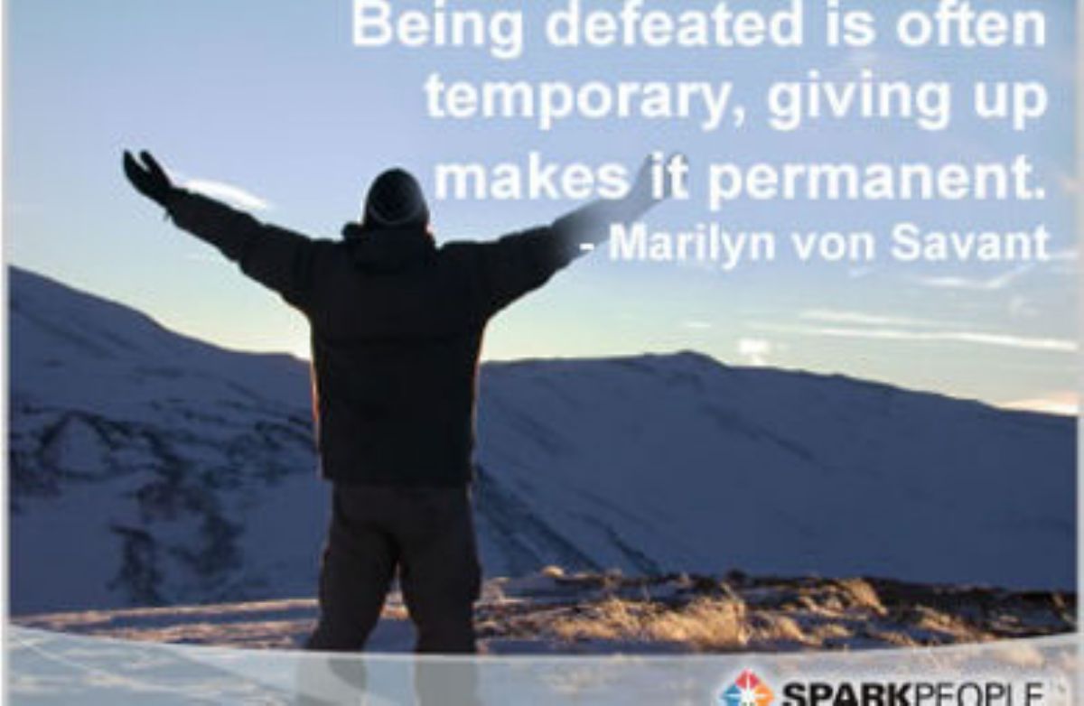 Motivational Quotes to Pick Yourself Back Up Slideshow | SparkPeople