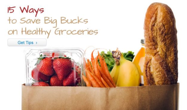 15 Ways to Save Big Bucks on Healthy Groceries