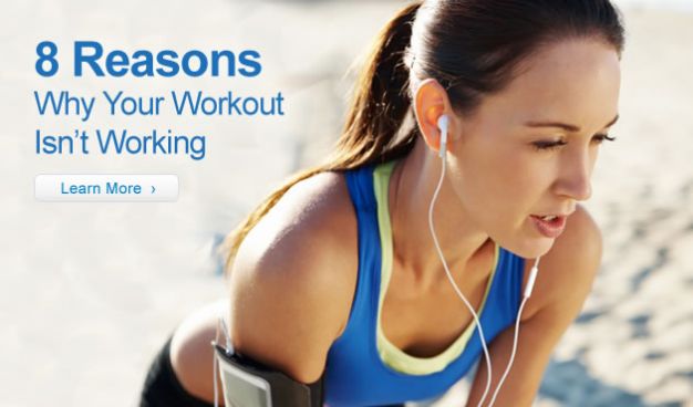 8 Reasons Why Your Workout Isn't Working