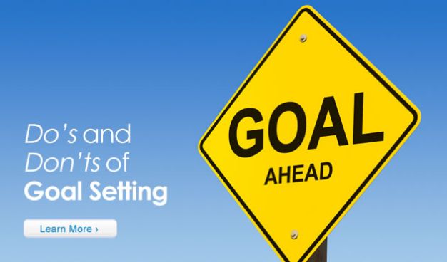 Do's and Don'ts of Goal Setting