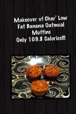 Char's Low Fat Banana Oatmeal Muffins