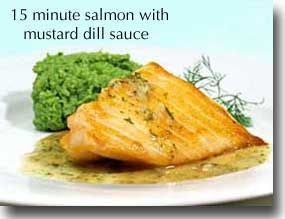 15 Minute Salmon with Mustard, Dill Sauce
