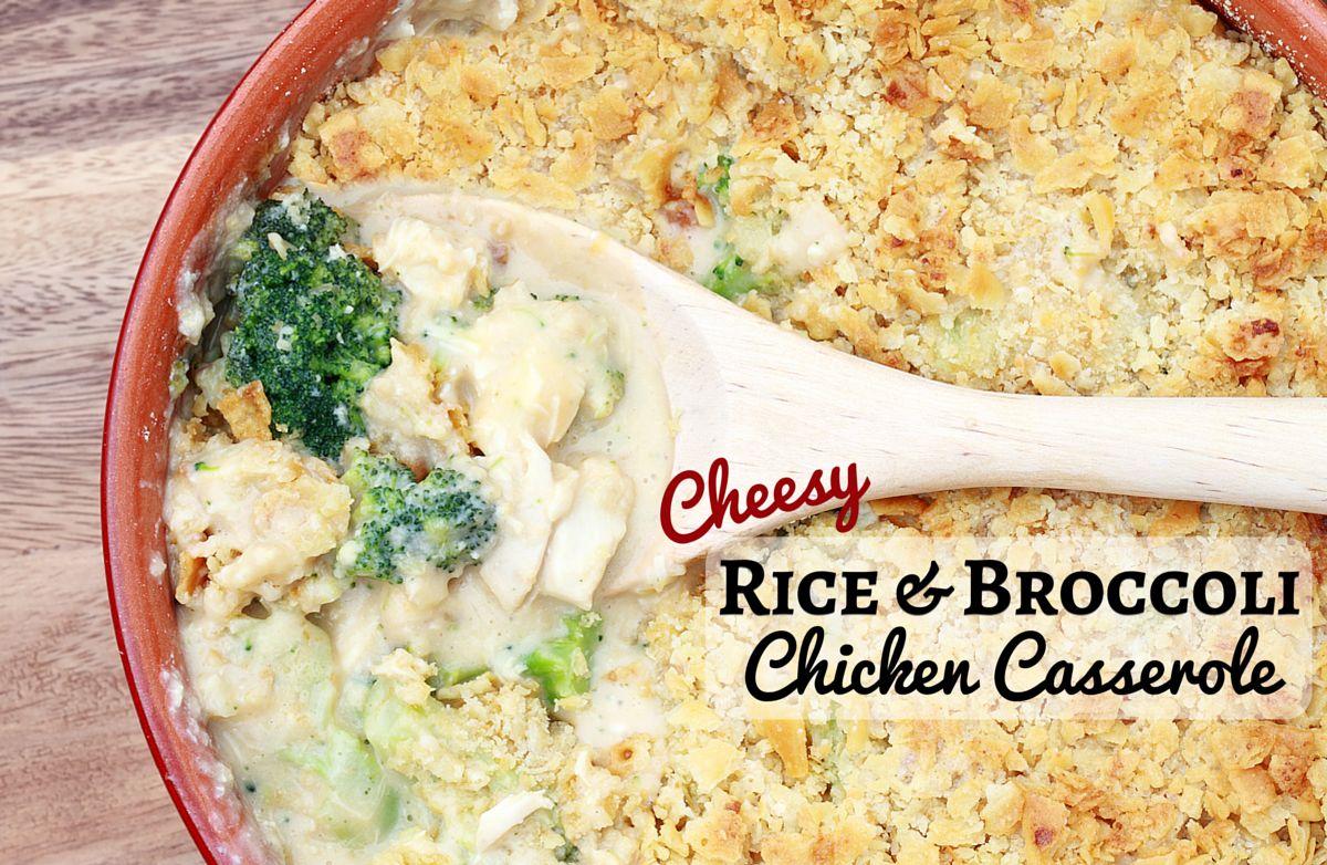 Cheesey Rice Broccoli Chicken Casserole Recipe