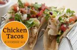 Chicken Tacos with Homemade Salsa