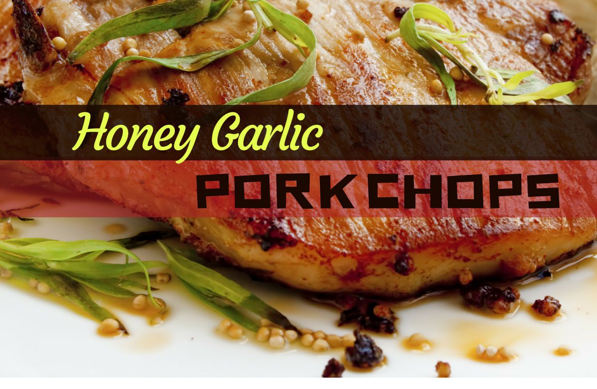 Honey Garlic Pork Chops Recipe