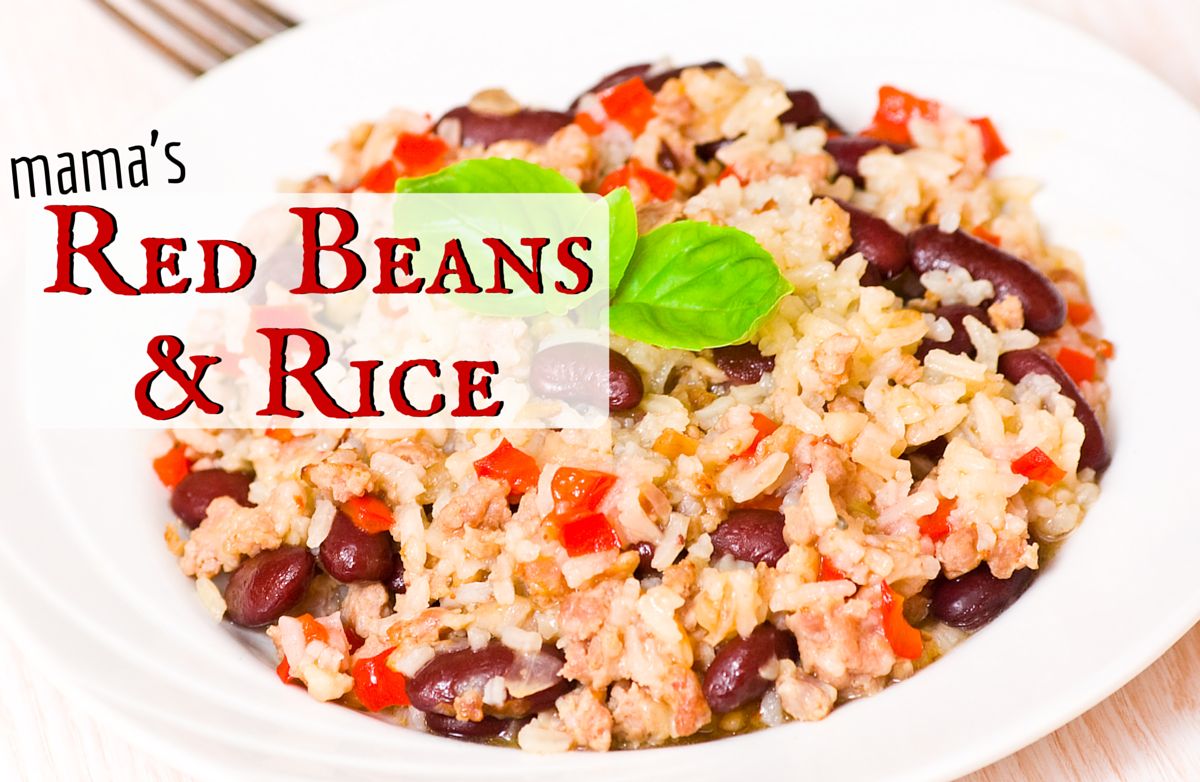 Mama's Red Beans and Rice