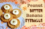 Peanut Butter Banana Eyeballs